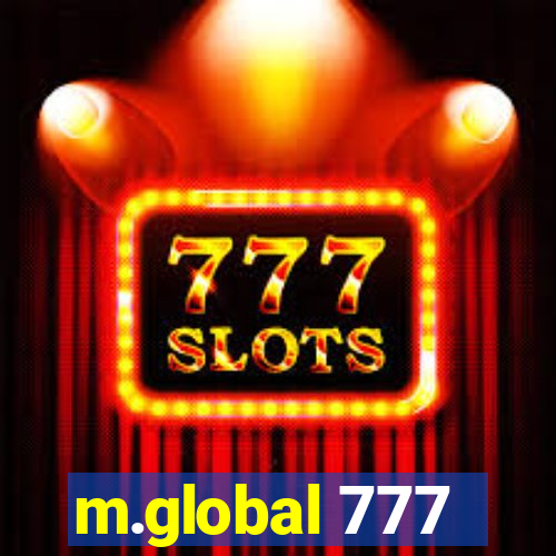 m.global 777